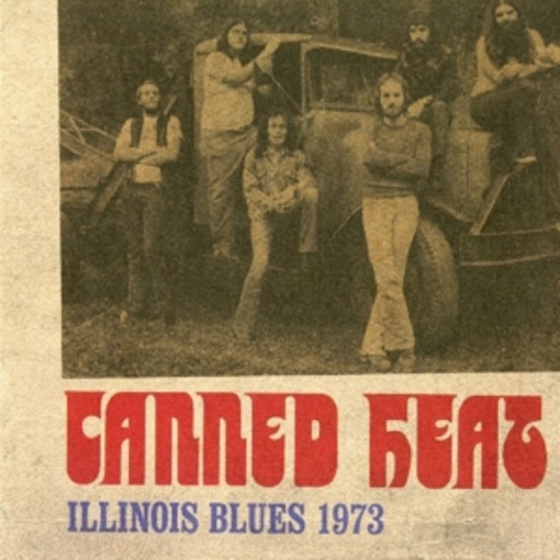 Canned Heat – Illinois Blues 1973