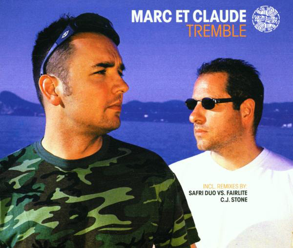 Marc Et Claude – Tremble
