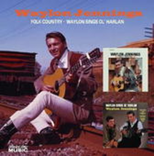 Waylon Jennings – Folk Country/Waylon Sings