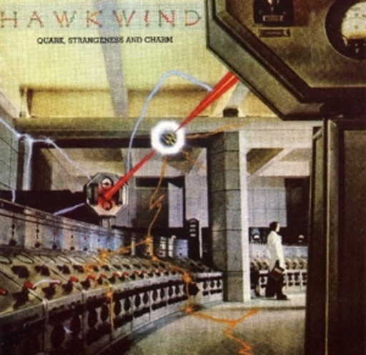 Hawkwind – Quark, Strangeness And Charm