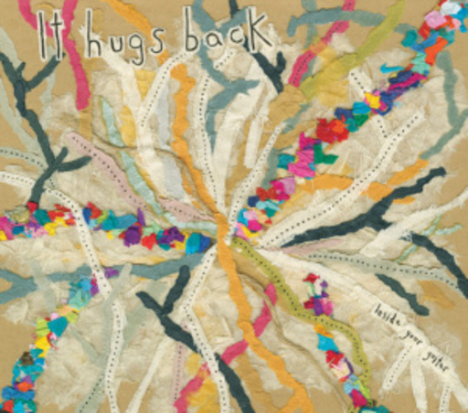 It Hugs Back – Inside Your Guitar