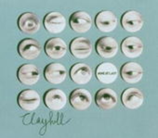 Clayhill – Mine At Last