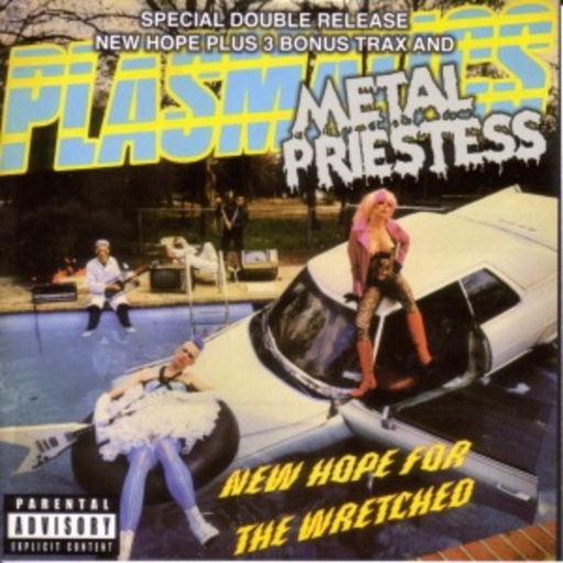 Plasmatics & Wendy O'Wiliiams – New Hope For The Wretched Metal