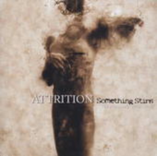 Attrition – Something Stirs
