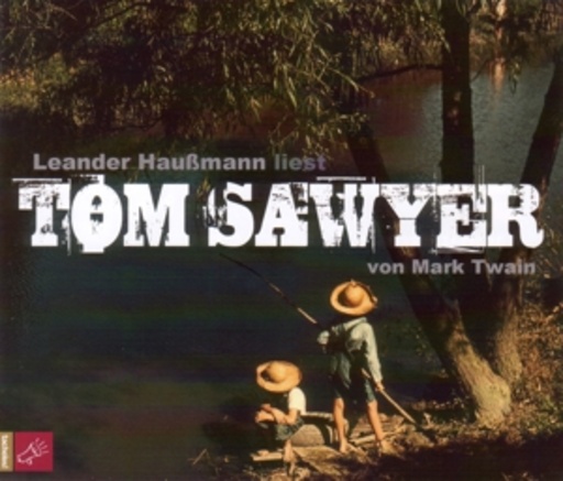 Leander Haussmann – Tom Sawyer
