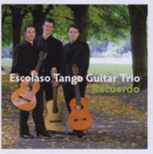 Escolaso Tango Guitar Trio – Recuerdo