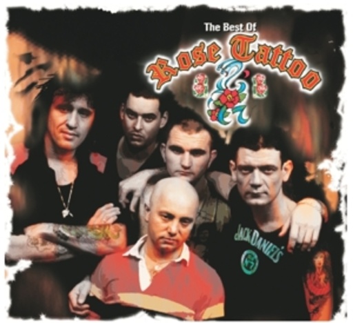 Rose Tattoo – The Best Of