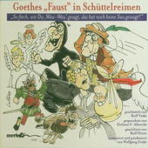 Rolf Vatke/Helmut F. Albrecht – Goethes Faust in Schüttelreimen