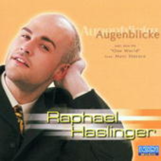 Raphael Haslinger – Augenblicke