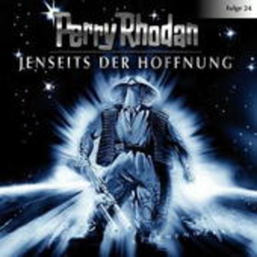 Diverse – Perry Rhodan (24) - Jenseits der Hoffnung