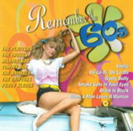Remember The 60s