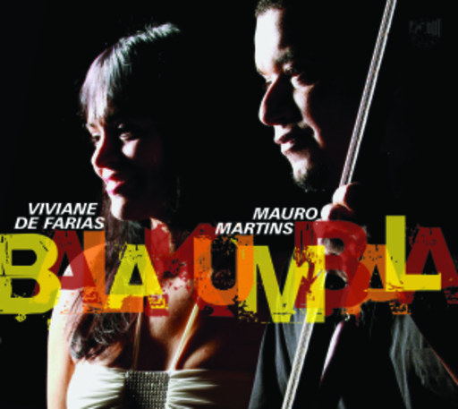 Viviane De Farias & Mauro Martins – Balakumbala
