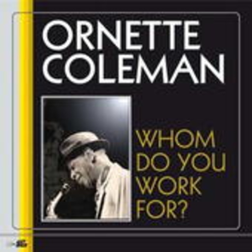 Ornette Coleman – Rock The Clock