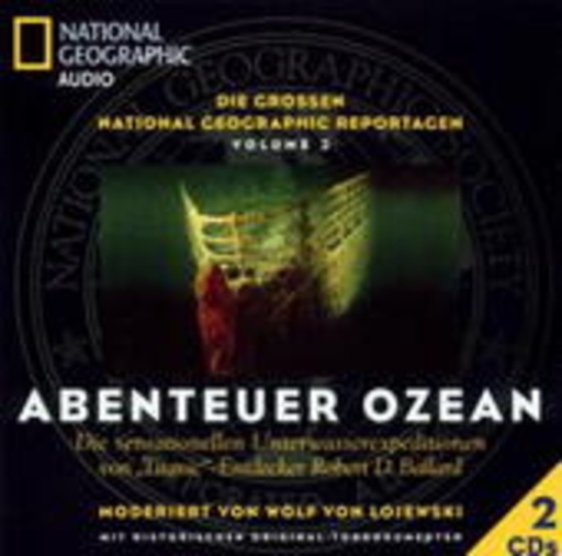Diverse – Abenteuer Ozean - Die großen National Geographic Reportagen Vol. 3