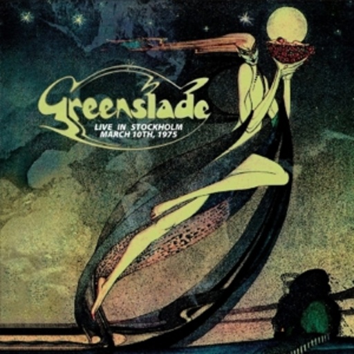 Greenslade – Live In Stockholm - March 10th, 1975