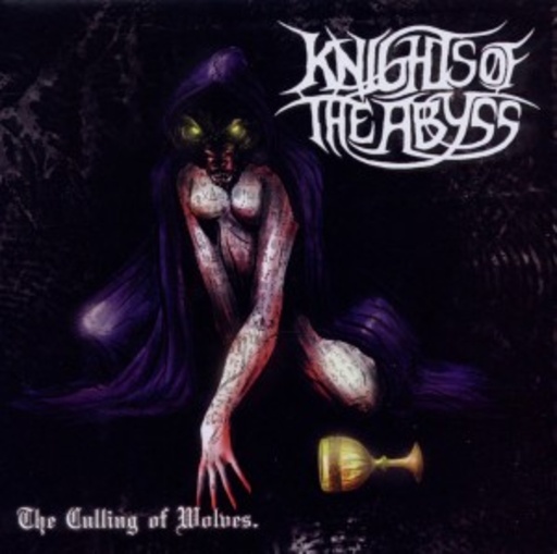 Knights Of The Abyss – The Culling Of Wolves
