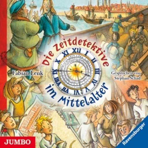 Stephan Schad – Die Zeitdetektive im Mittelalter