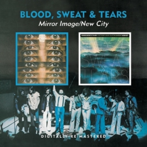 Blood, Sweat & Tears – Mirror Image/New City