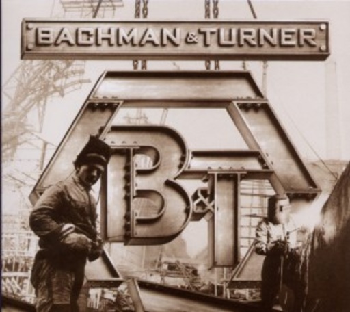 Bachman & Turner – Bachman & Turner