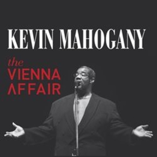Kevin Mahogany – The Vienna Affair
