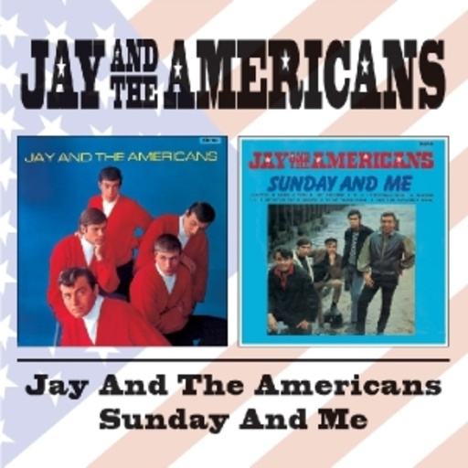 Jay & The Americans – Same & Sunday And Me (Digitally Remastered)