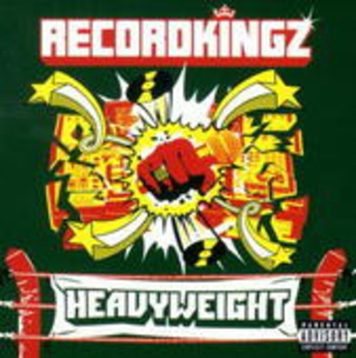 Recordkingz – Heavyweight
