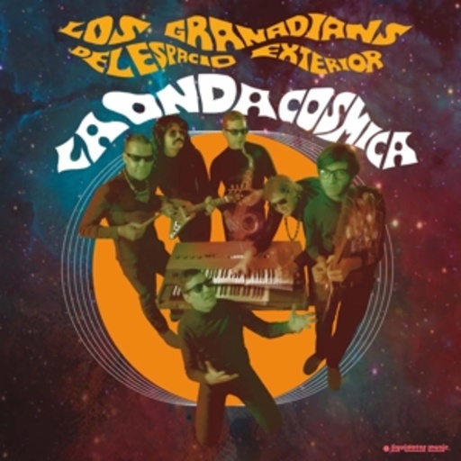 Los Granadians Del Espacio Exterior8435008883799 – La Onda Cosmica