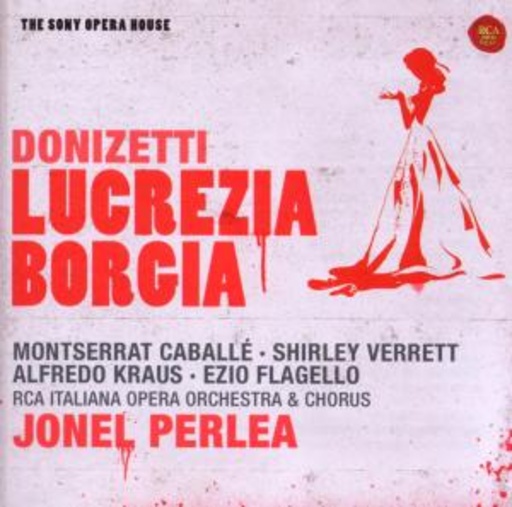 Jonel Perlea – Lucrezia Borgia (The Sony Opera House)