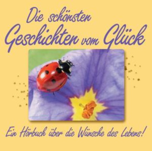 Diverse – Die schönsten Geschichten vom Glück