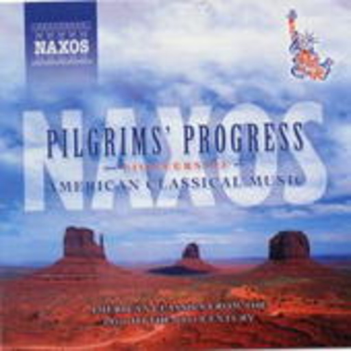 Diverse – Pilgrims' Progress - Pioneers Of American Classical Music