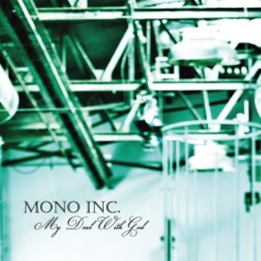 Mono Inc. – My Deal With God