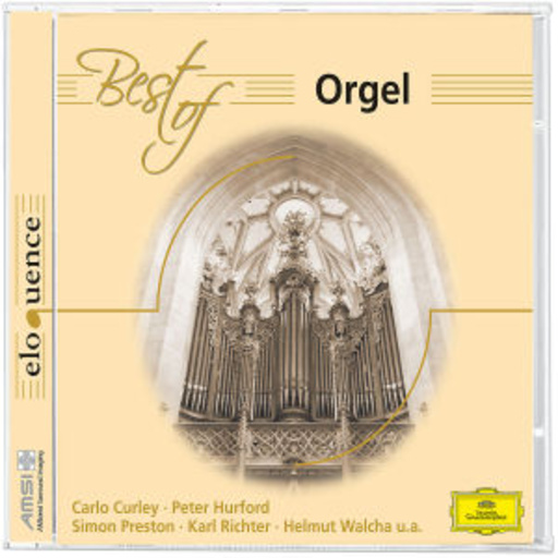 Simon Preston/Carlo Curley – Best Of Orgel (Eloquence)