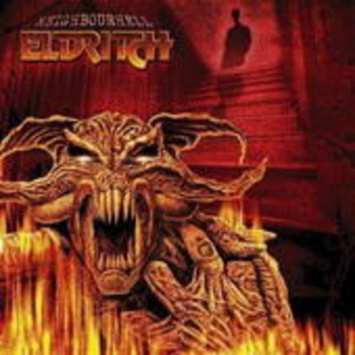 Eldritch – Neighbourhell