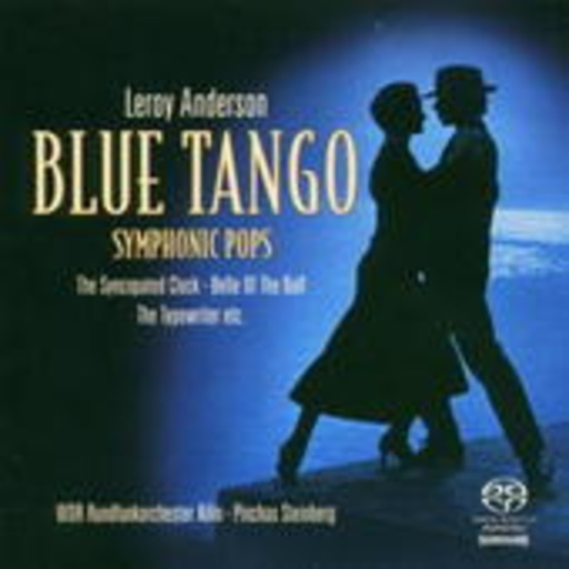 Pinchas Steinberg/WDR Rundfunkorchester Köln – Blue Tango: Symphonic Pops