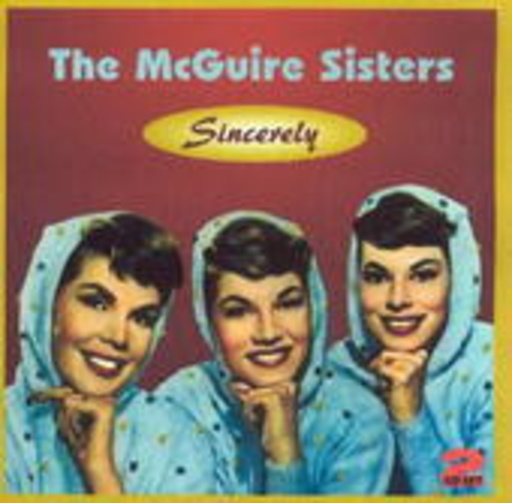 The McGuire Sisters – Sincerely