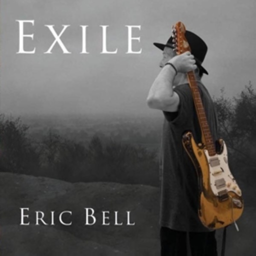 Eric Bell – Exile