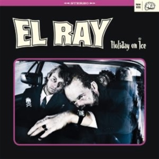 El Ray – Holiday On Ice EP