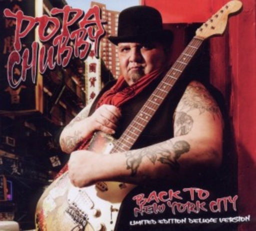 Popa Chubby – Back To New York City
