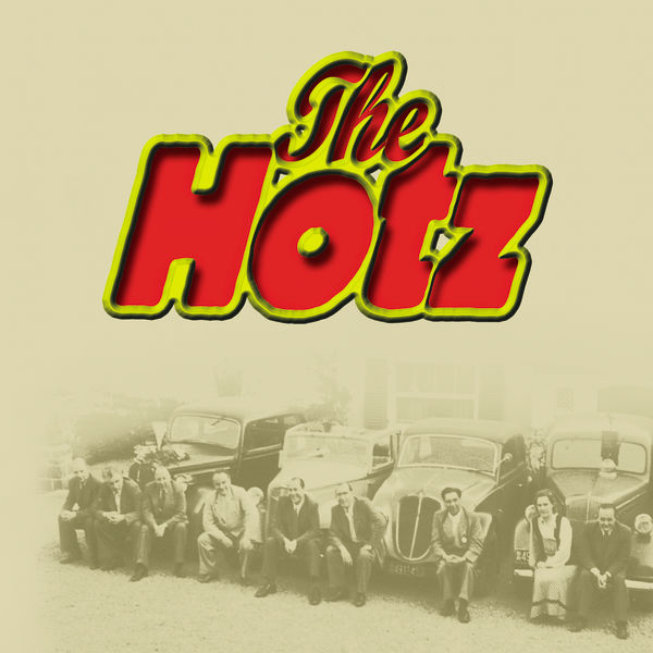 The Hotz – The Hotz