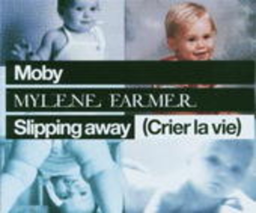 Moby feat. Mylène Farmer – Slipping Away (Crier La Vie)