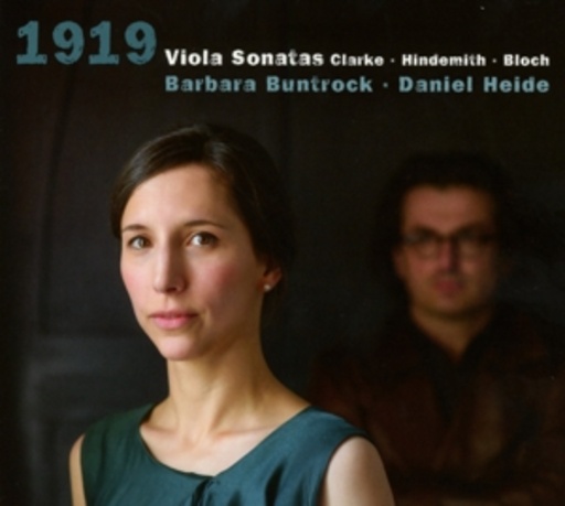 Barbara Buntrock/Daniel Heide – 1919 - Viola Sonatas