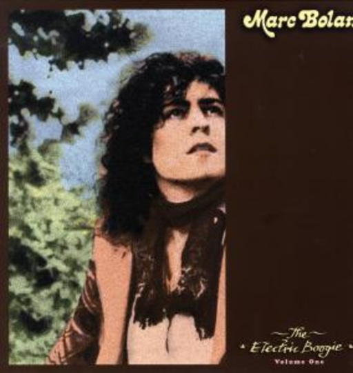 Marc Bolan – The Electric Boogie Vol. 1