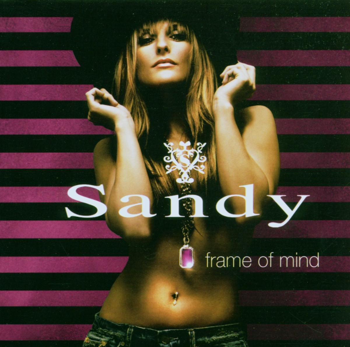 Sandy – Frame Of Mind