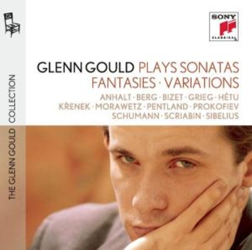 Glenn Gould – Glenn Gould Plays Sonatas, Fantasies, Variations