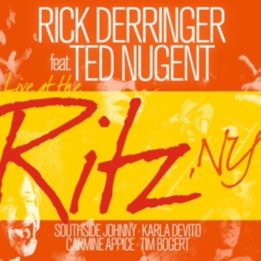 Rick Derringer feat. Ted Nugent – Live At The Ritz, NY