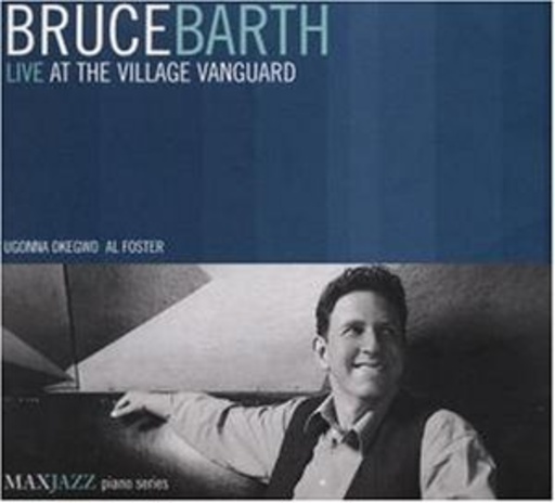 Bruce Barth – Live At The Village