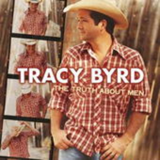 Tracy Byrd – The Truth About Men
