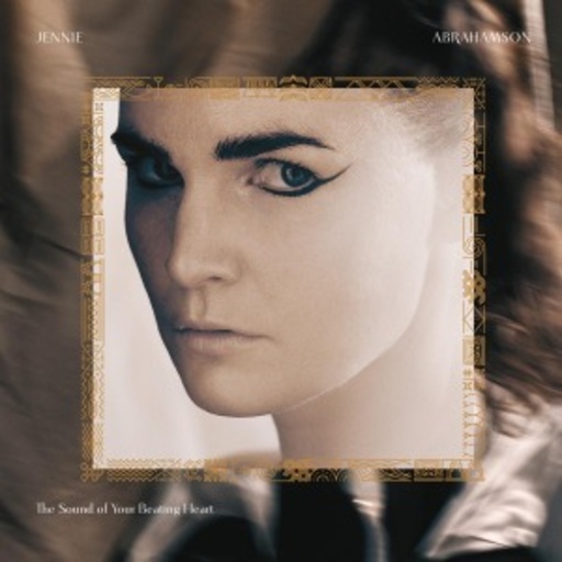 Jennie Abrahamson – The Sound Of Your Beating