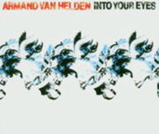Armand van Helden – Into Your Eyes