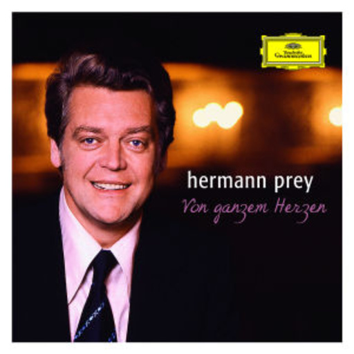 Hermann Prey – Von ganzem Herzen